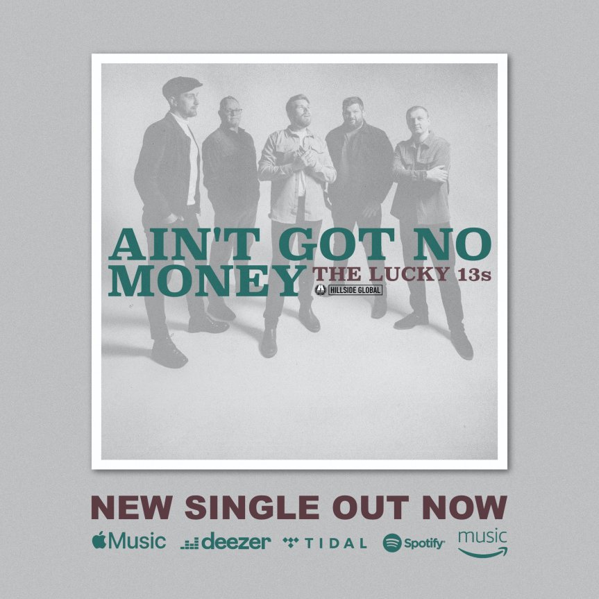 Single Review: The Lucky 13’s – Ain’t Got No Money
